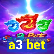 a3 bet