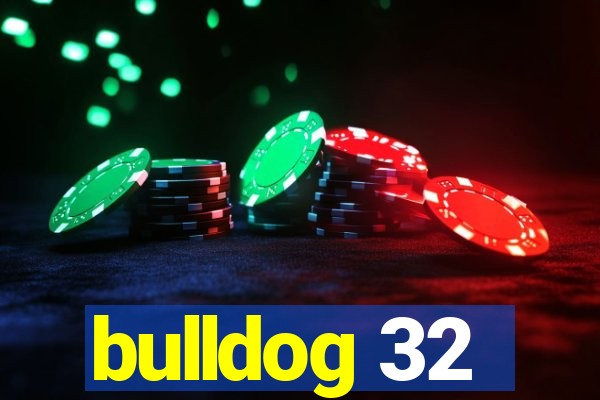 bulldog 32