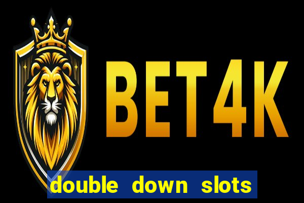 double down slots free chips