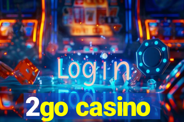 2go casino