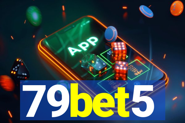 79bet5