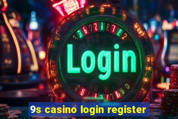 9s casino login register