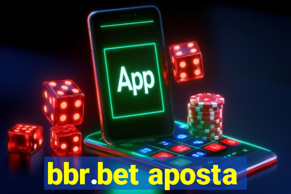 bbr.bet aposta