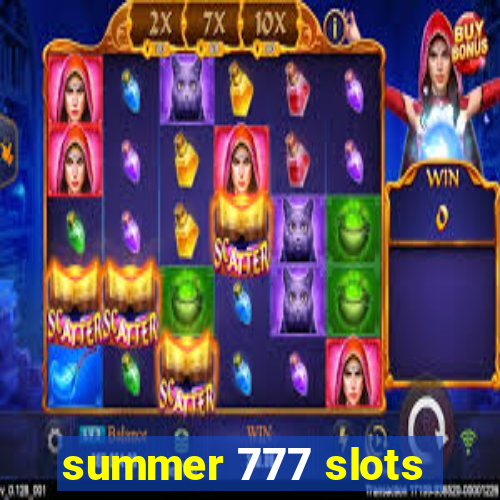 summer 777 slots