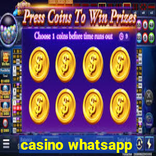 casino whatsapp