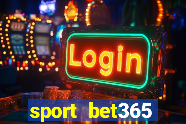 sport bet365 apostas online