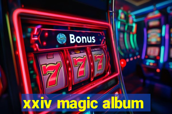 xxiv magic album