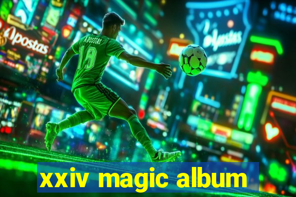 xxiv magic album