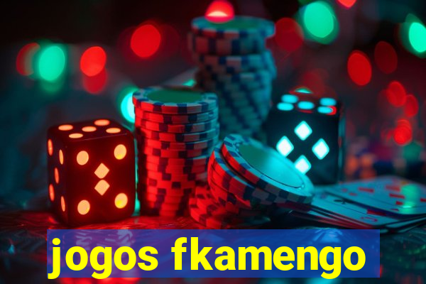 jogos fkamengo