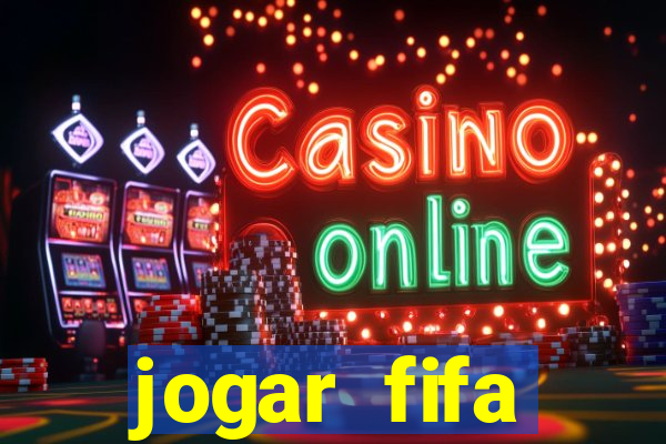 jogar fifa apostando dinheiro