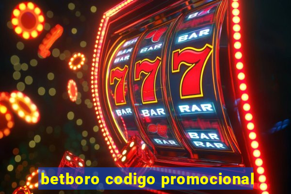 betboro codigo promocional