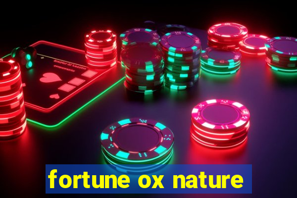 fortune ox nature