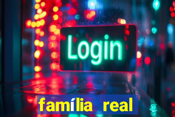 família real brasileira e rica