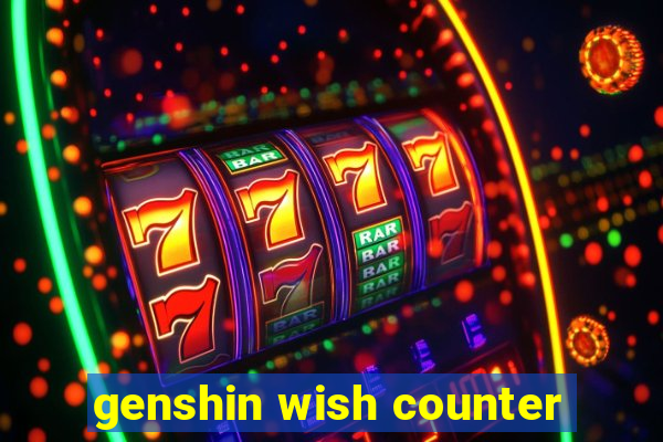 genshin wish counter