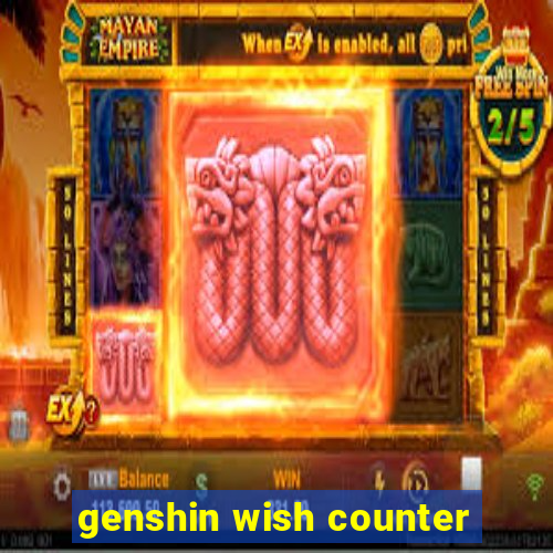 genshin wish counter