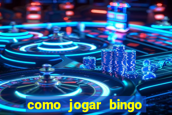 como jogar bingo de cartela