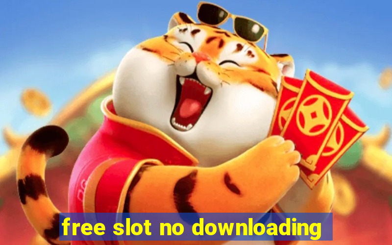 free slot no downloading