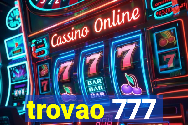 trovao 777