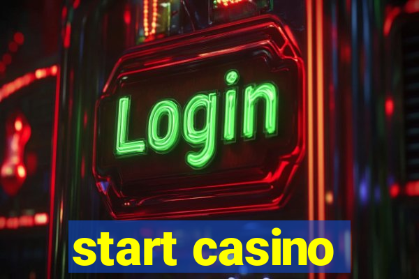 start casino