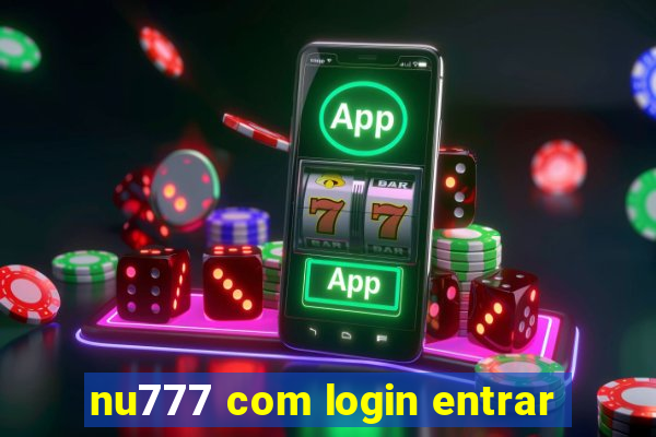 nu777 com login entrar