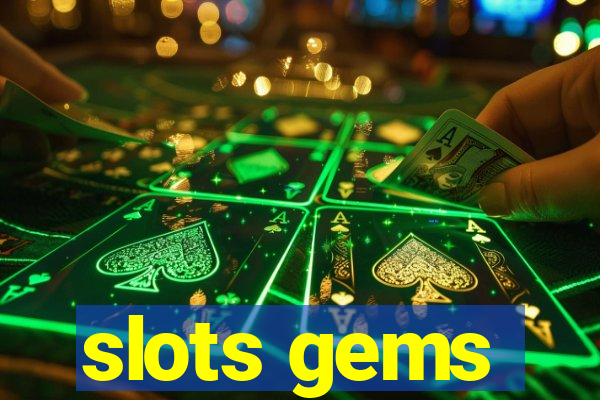 slots gems