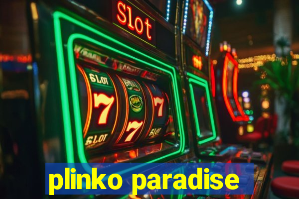 plinko paradise