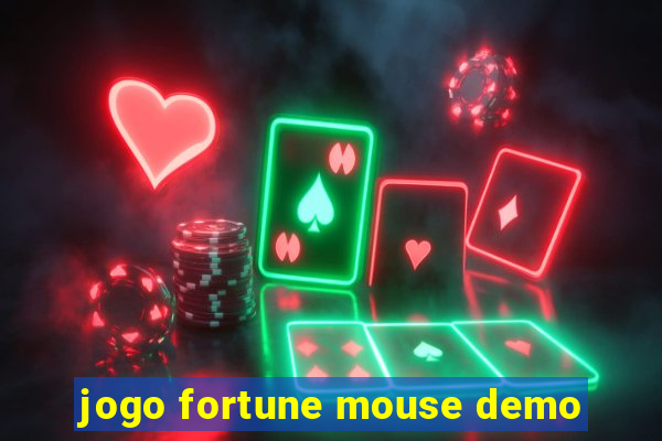 jogo fortune mouse demo