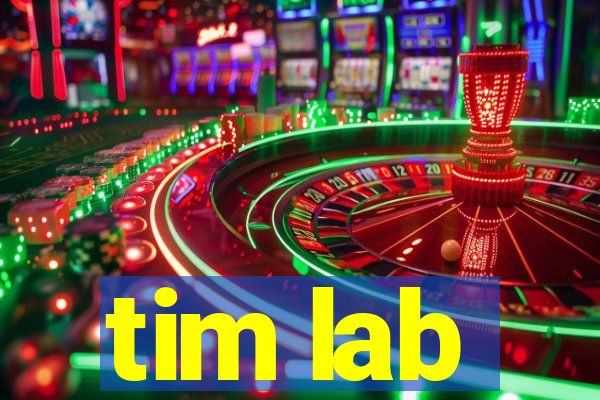 tim lab