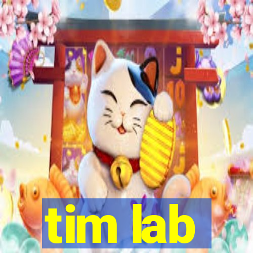 tim lab