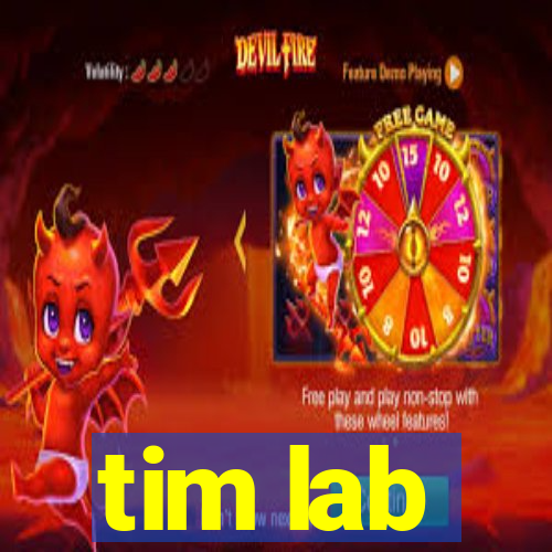 tim lab