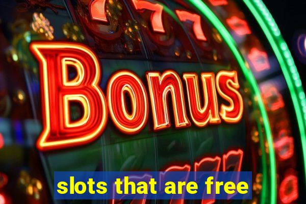 slots that are free