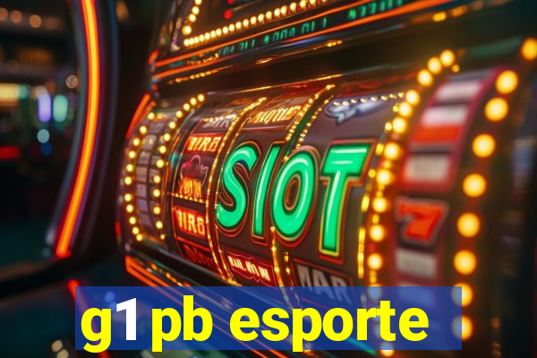 g1 pb esporte