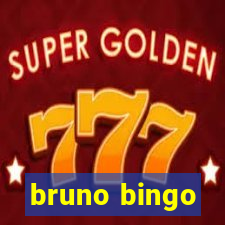 bruno bingo