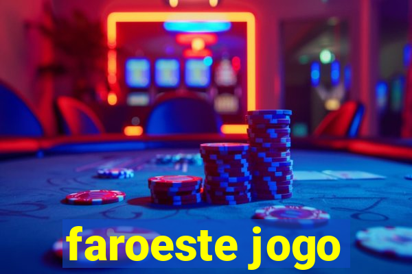 faroeste jogo