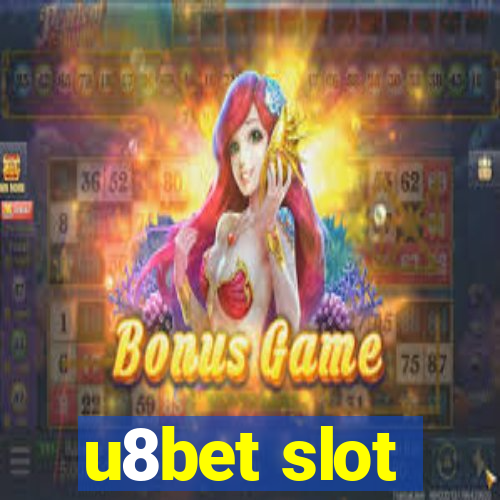 u8bet slot