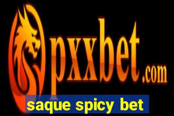 saque spicy bet