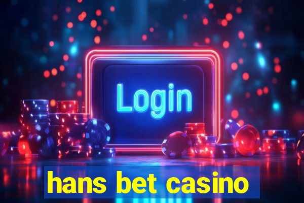 hans bet casino