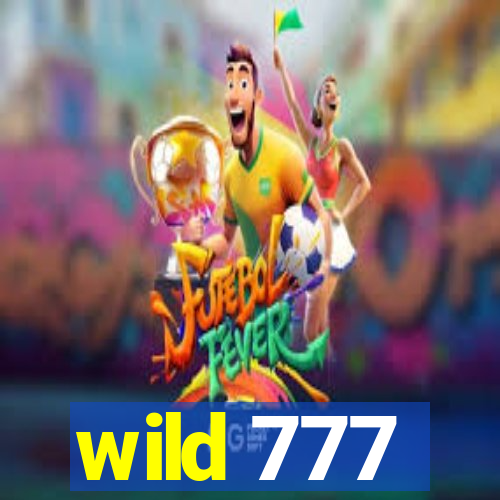 wild 777