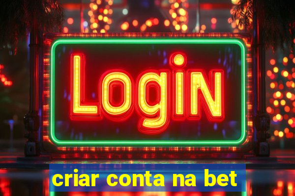 criar conta na bet