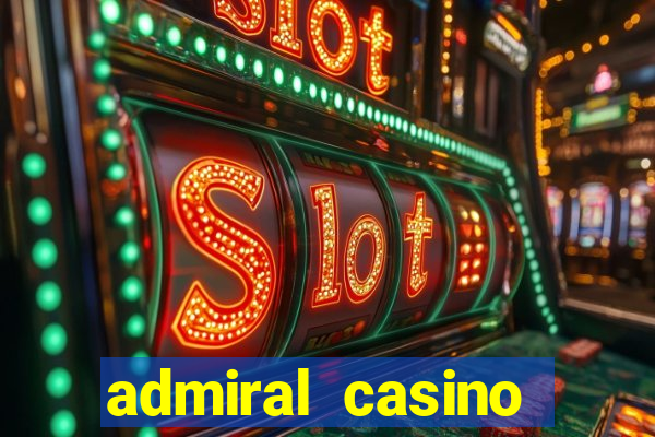 admiral casino sister sites