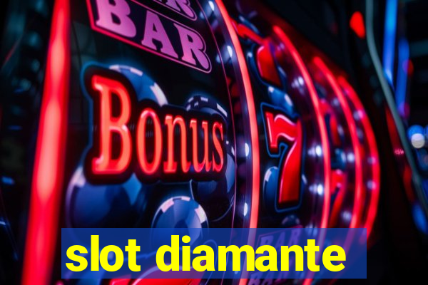 slot diamante