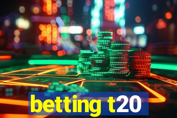 betting t20