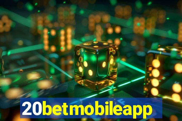 20betmobileapp