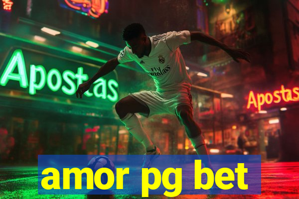 amor pg bet