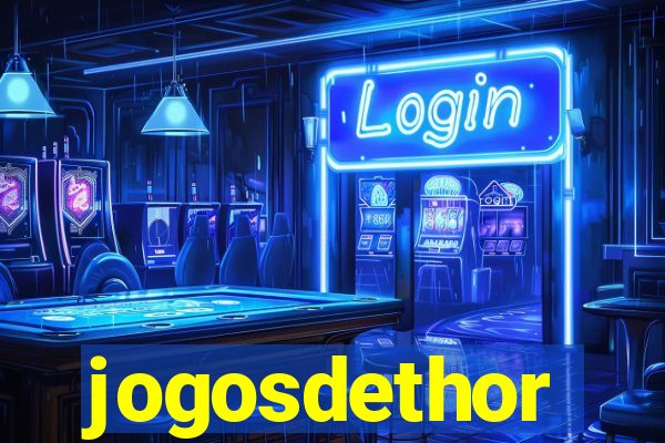 jogosdethor