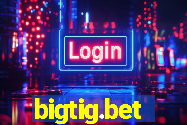 bigtig.bet