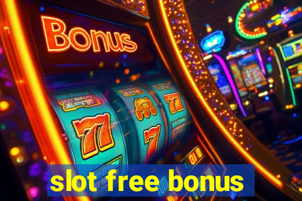 slot free bonus