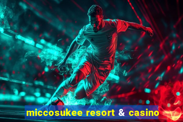 miccosukee resort & casino