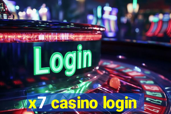 x7 casino login