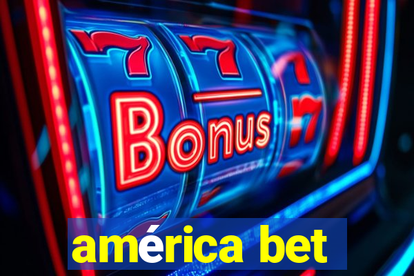 américa bet